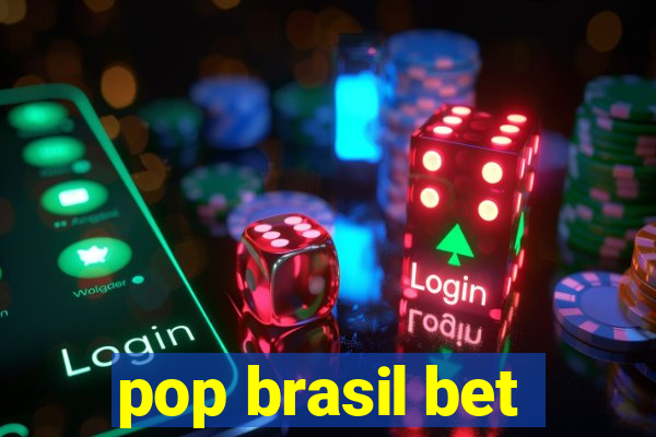 pop brasil bet